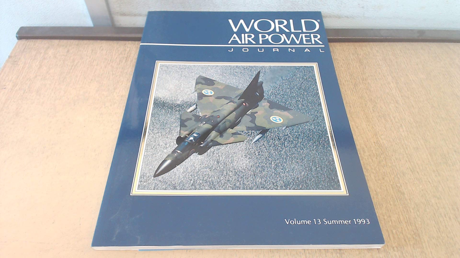 Focus Aircraft: Saab 37 Viggen - Mainstay of Sweden's Air Force (Vol 13) (World Air Power Journal) Social Sciences