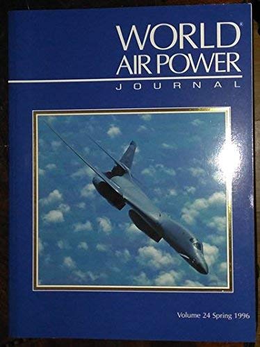 Focus Aircraft: Rockwell B-1b (Vol 24) (World Air Power Journal) Social Sciences