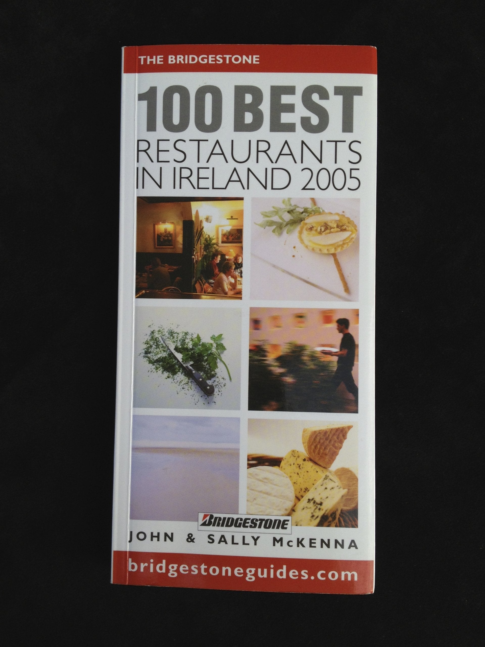 The Bridgestone 100 Best Restaurants in Ireland 2005 Leisure, Home & Garden