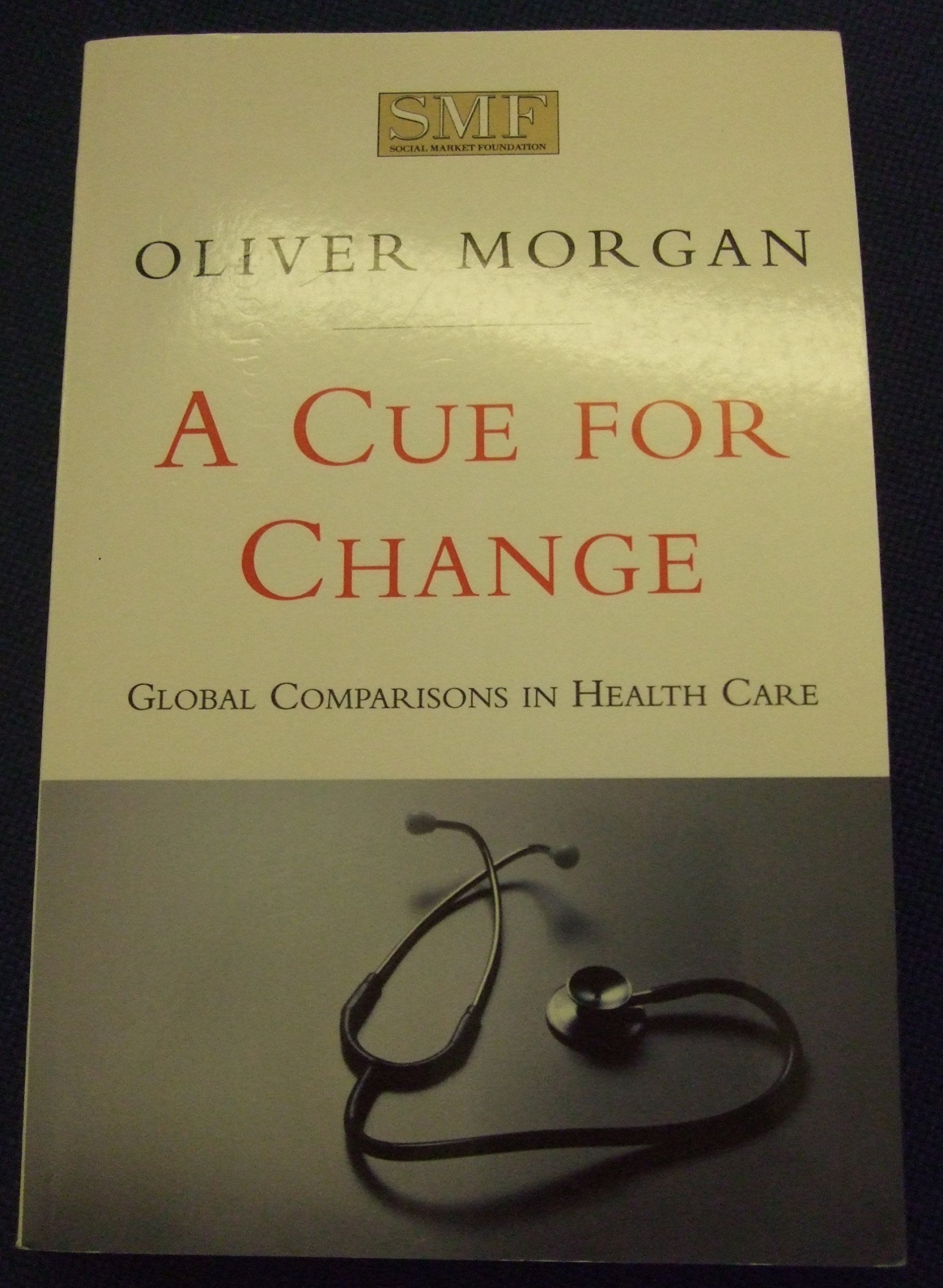 A Cue for Change: Global Comparisons in Health Care Medicine