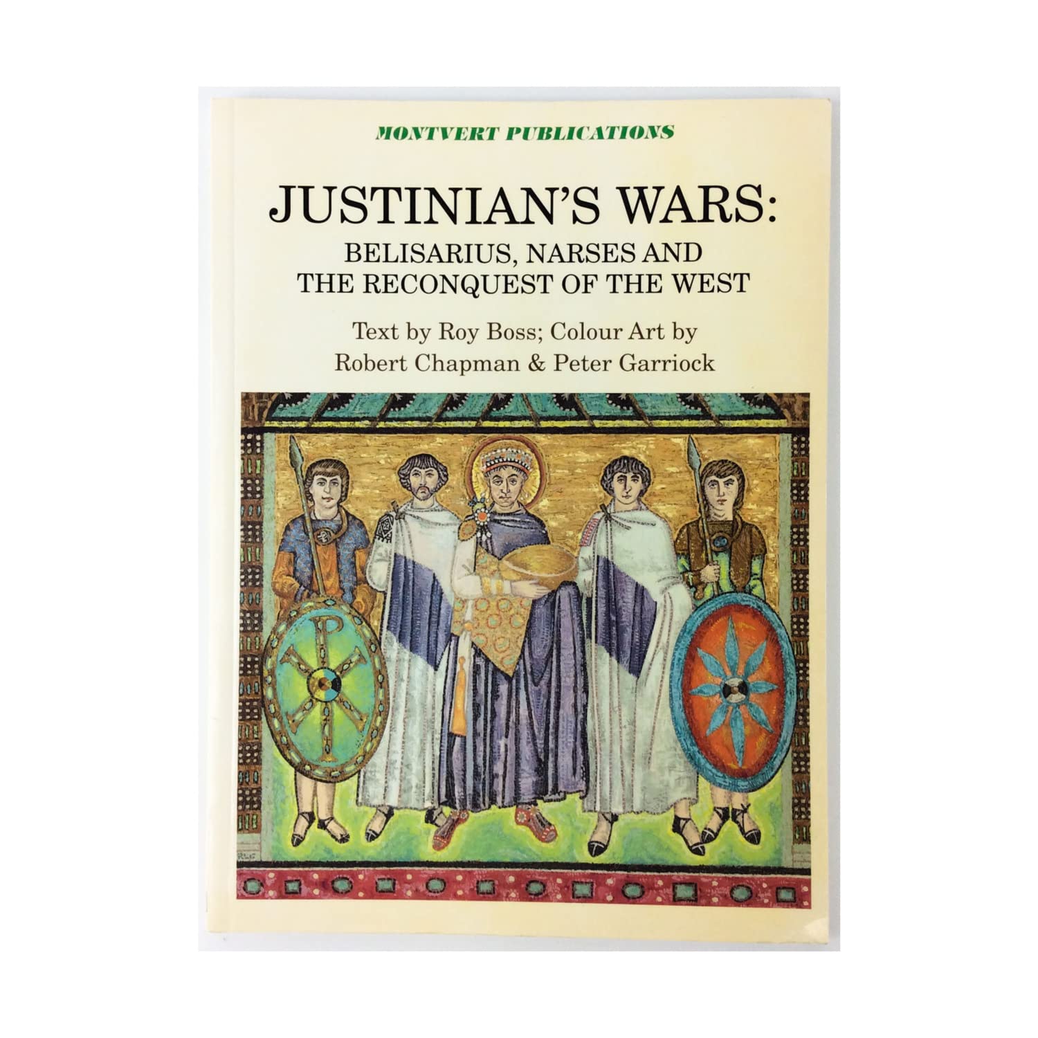 Justinian's Wars: Belisarius, Narses and the Reconquest of the West Social Sciences