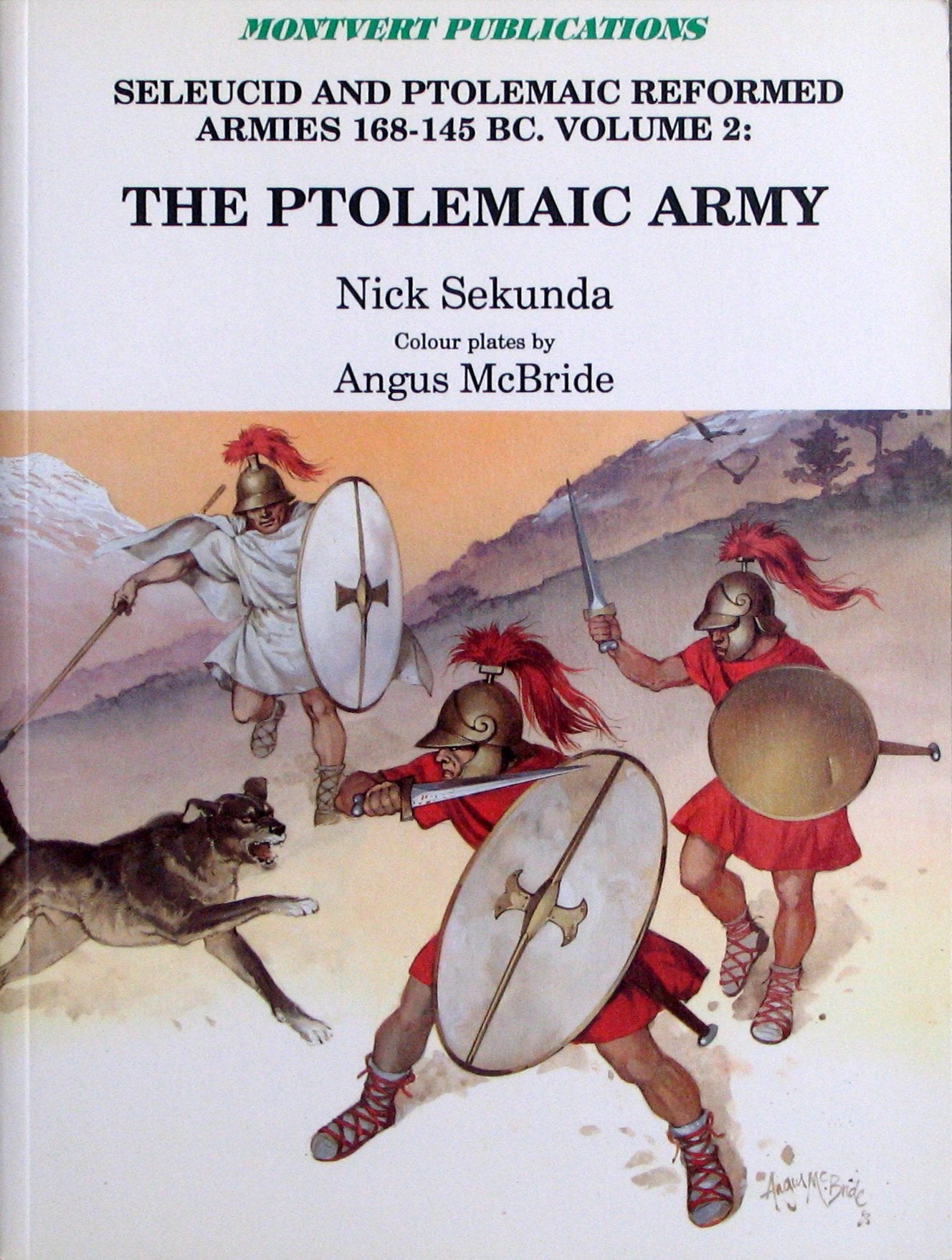 The Ptolemaic Army (v. 2) (Seleucid and Ptolemaic Reformed Armies, 168-145 BC) Social Sciences