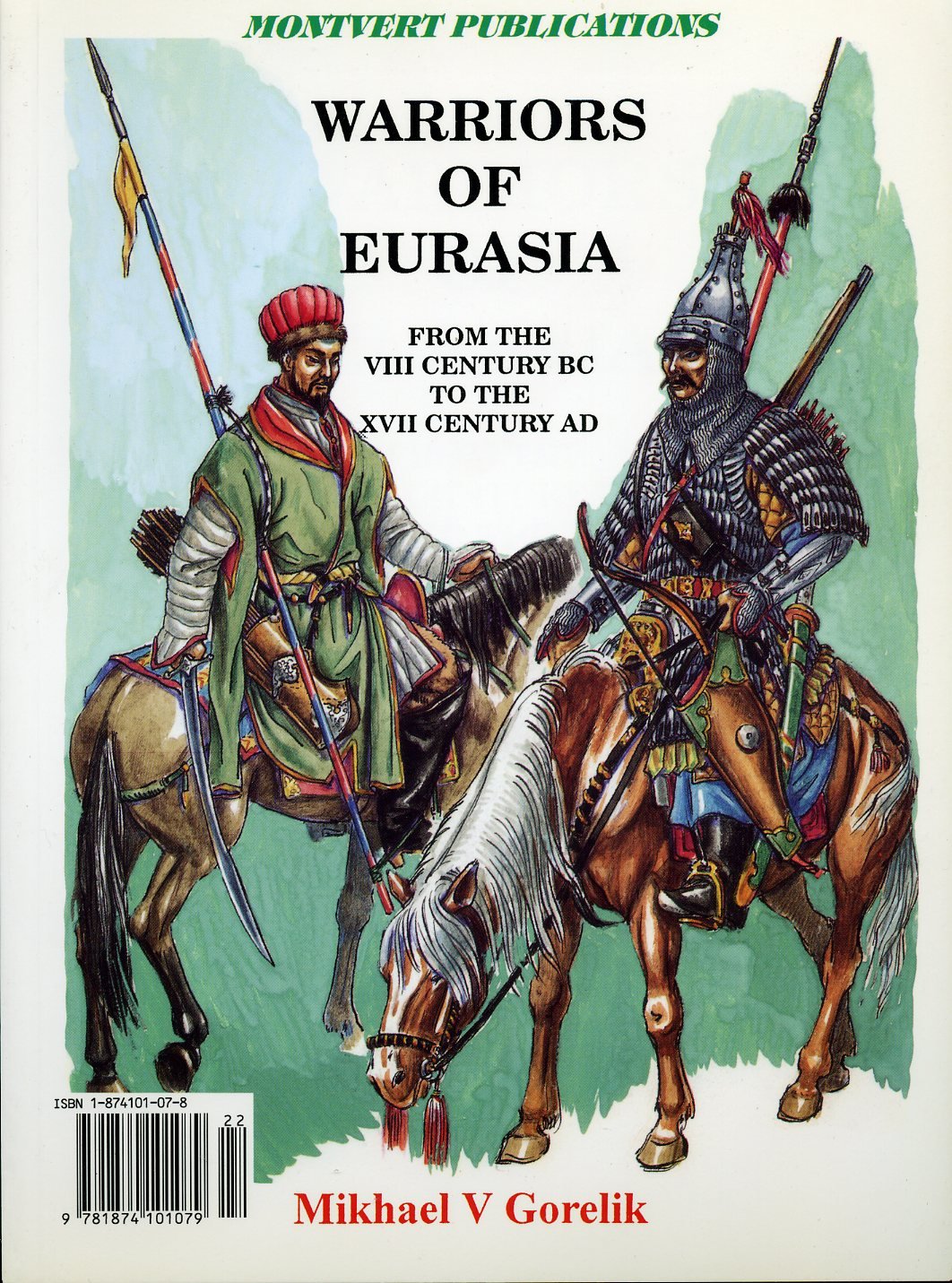 Warriors of Eurasia: From the VIII Century BC to the XVII Century AD Social Sciences