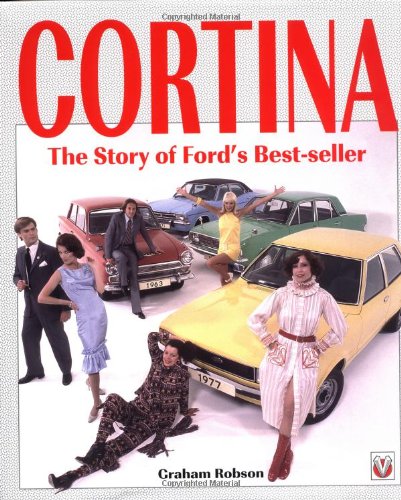 Cortina: The Story of Ford's Best-Seller Business, Finance & Career