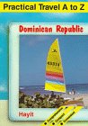 Practical Travel A to Z: Dominican Republic book