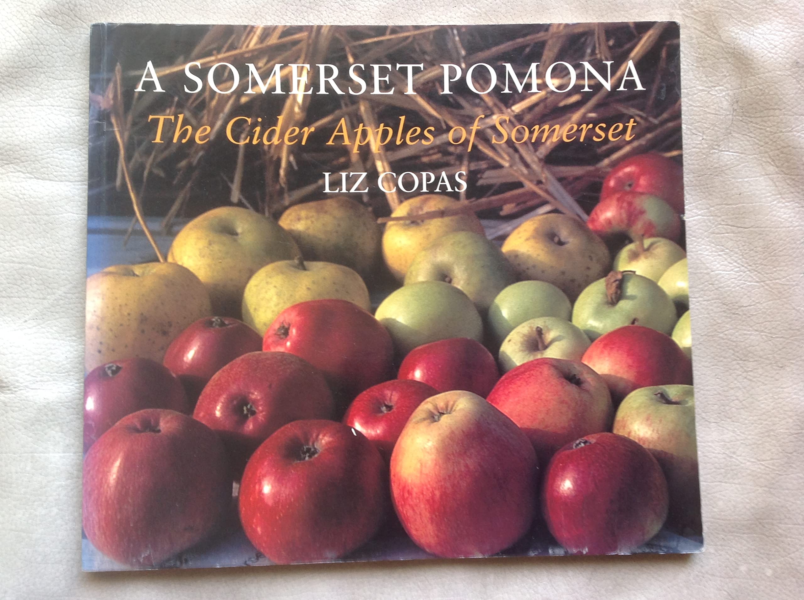 A Somerset Pomona: The Cider Apples of Somerset Natural Sciences