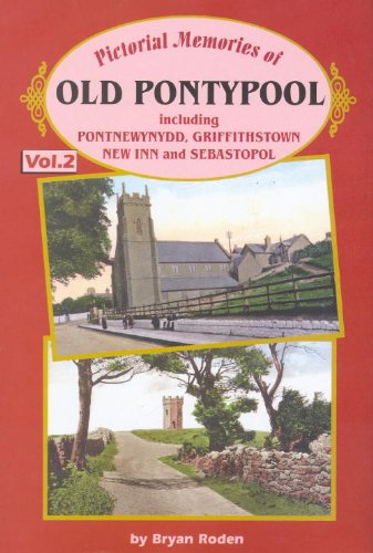 Pictorial Memories of Old Pontypool: v. 2 Photography