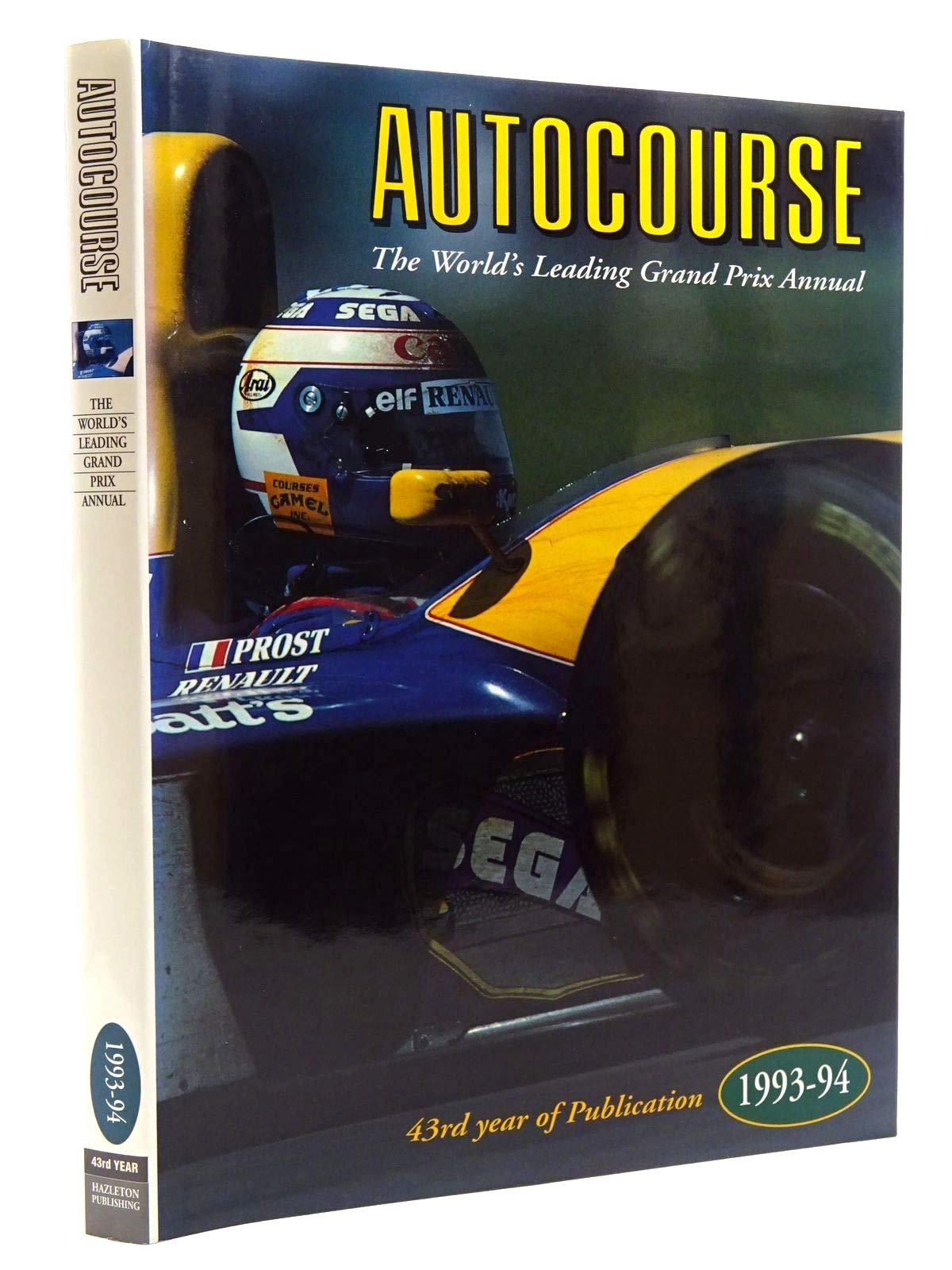 Autocourse: The World's Leading Grand Prix Annual/1993-94 Leisure & Fun