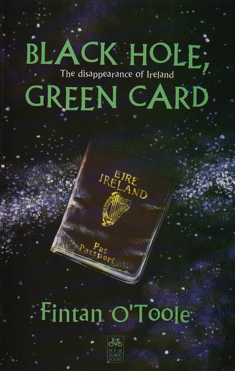 Black Hole, Green Card: The Disappearance of Ireland Social Sciences