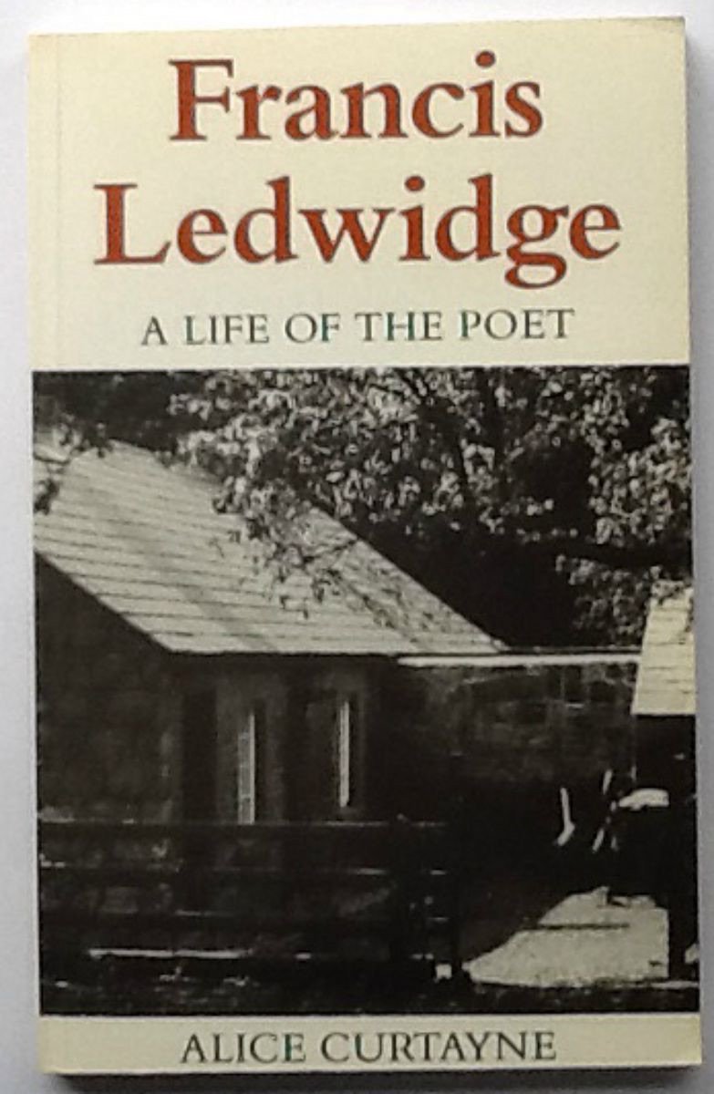Francis Ledwidge: A Life of the Poet book