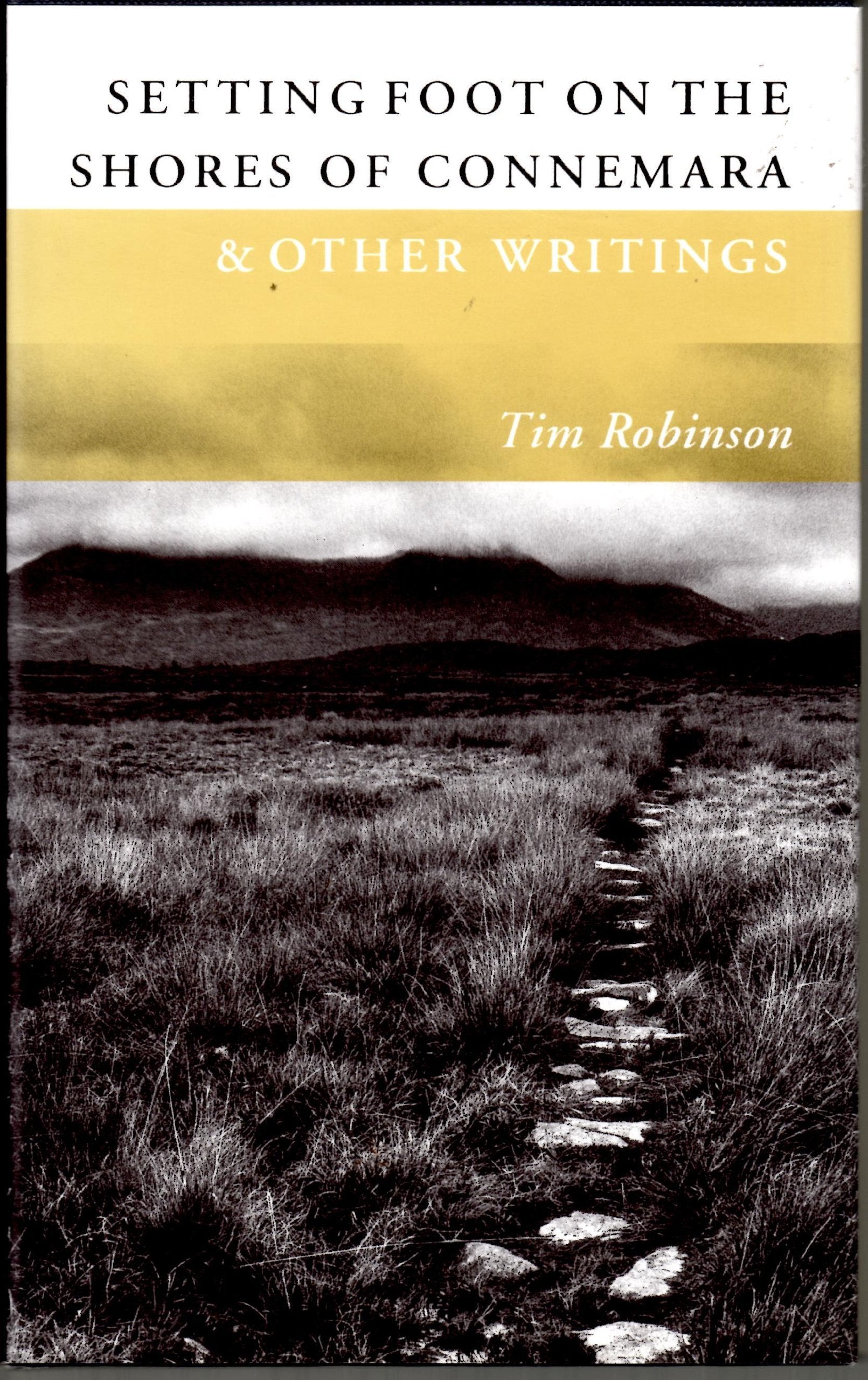 Setting Foot on the Shores of Connemara and Other Writings book