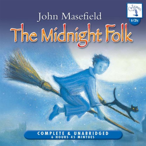 The Midnight Folk: The Adventures of Kay Harker Novels & Short Stories