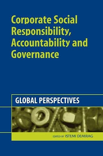 Corporate Social Responsibility, Accountability and Governance: Global Perspectives Business, Finance & Career