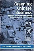 Greening Chinese Business: Barriers, Trends and Opportunities for Environmental Management Business, Finance & Career