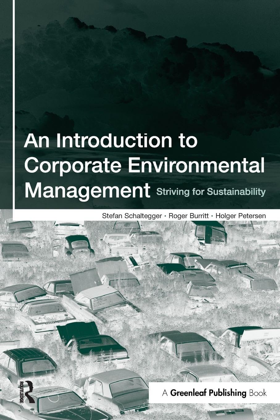An Introduction to Corporate Environmental Management: Striving for Sustainability Business, Finance & Career