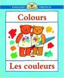 Colours/Les couleurs (Bilingual First Books French) Foreign Languages ​​& Dictionaries