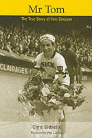 Mr. Tom: The True Story of Tom Simpson Leisure & Fun