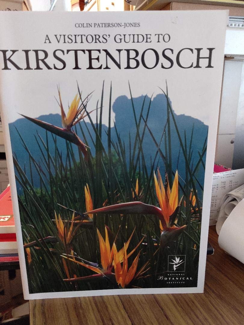 A Vistor's Guide to Kirstenbosch Garden & Plants