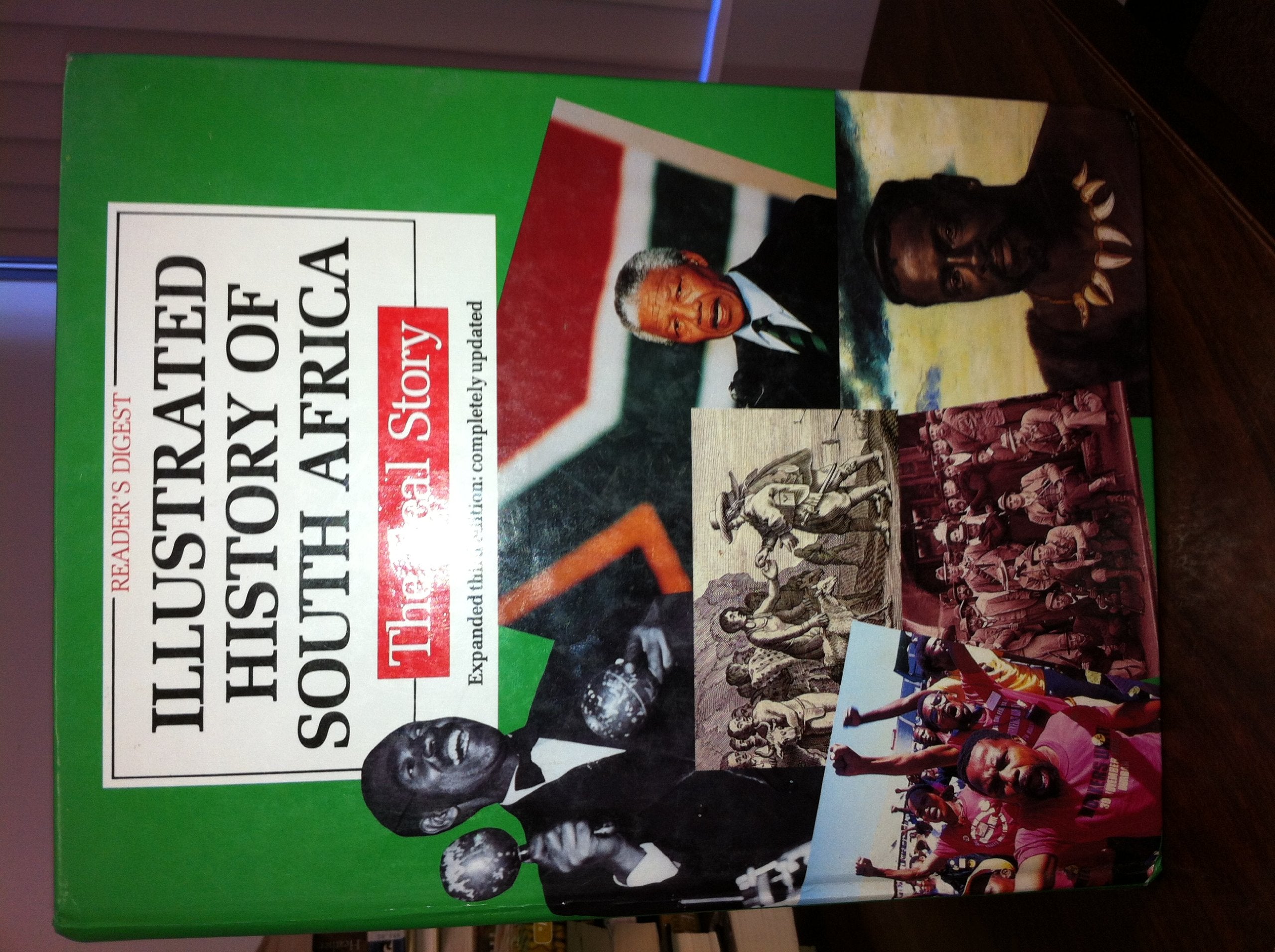 Illustrated History of South Africa: The Real Story Politics & History