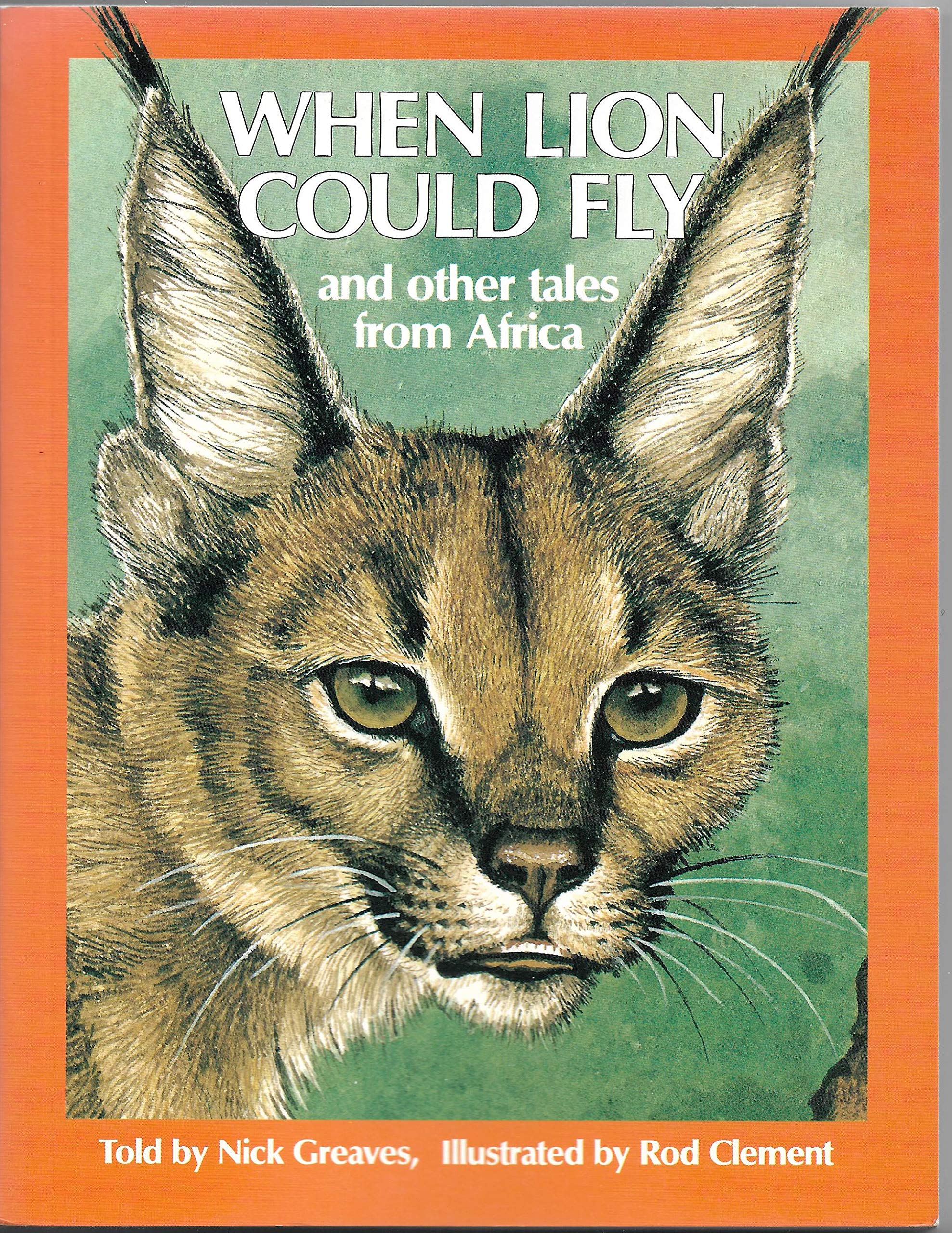 When Lion Could Fly and Other Tales from Africa Books