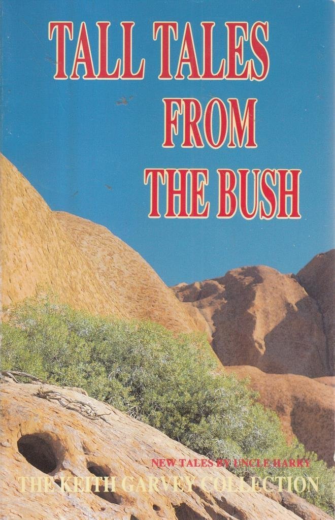 Tall Tales From the Bush (box set) (Keith Garvey Collection) Books