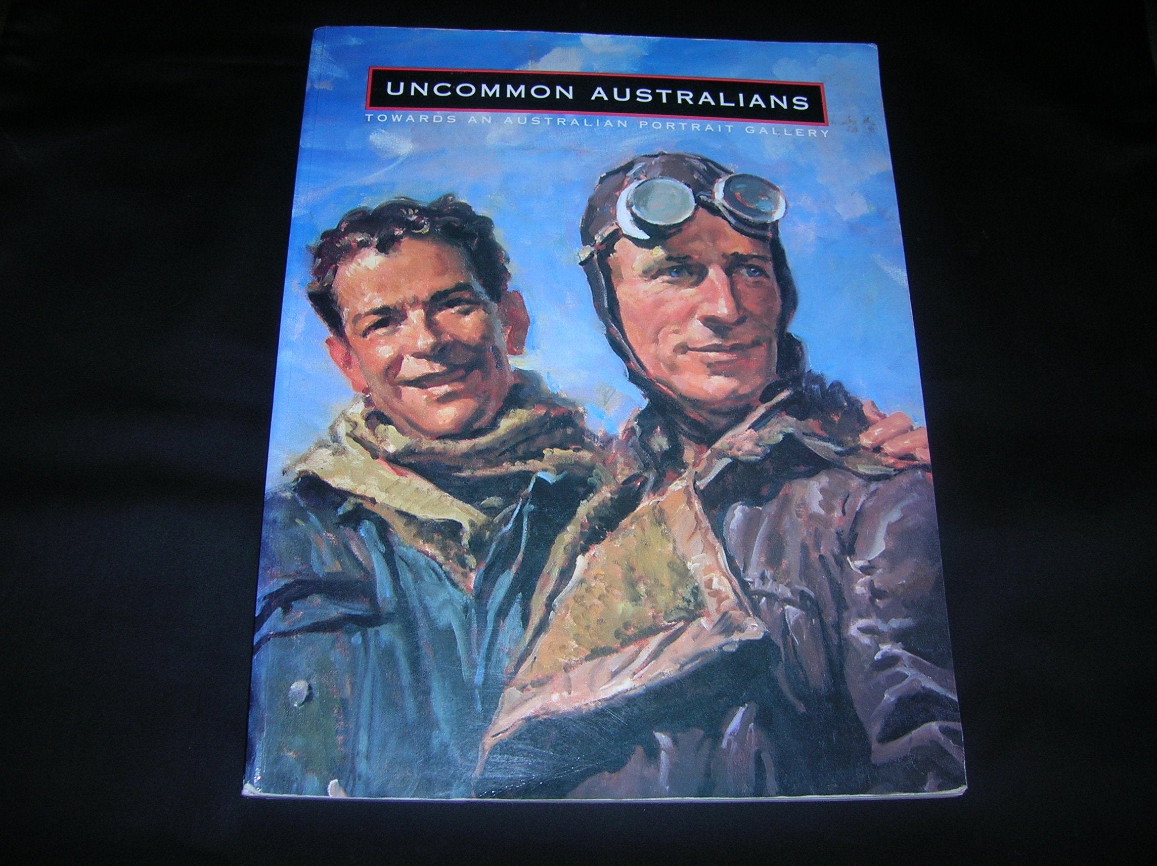 Uncommon Australians. Towards an Australian Portrait Gallery book