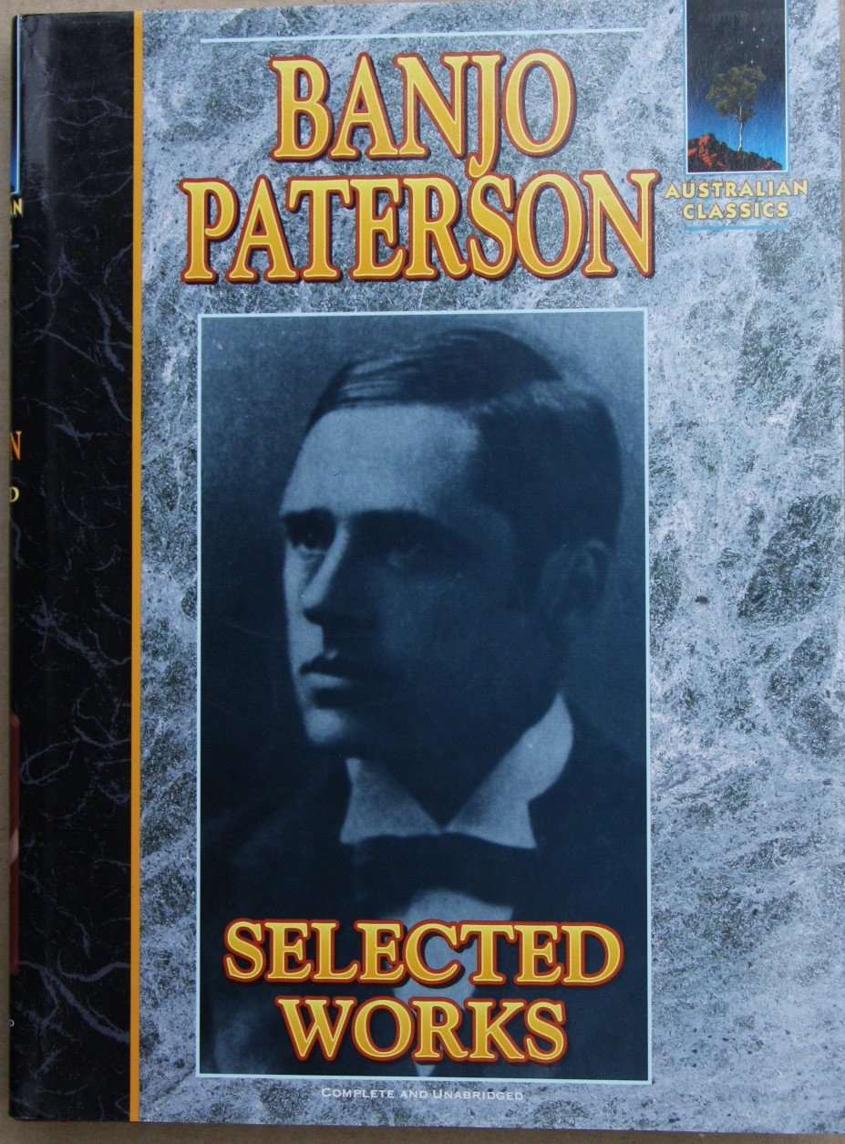 Banjo Paterson: Selected Works (Australian Classics) book