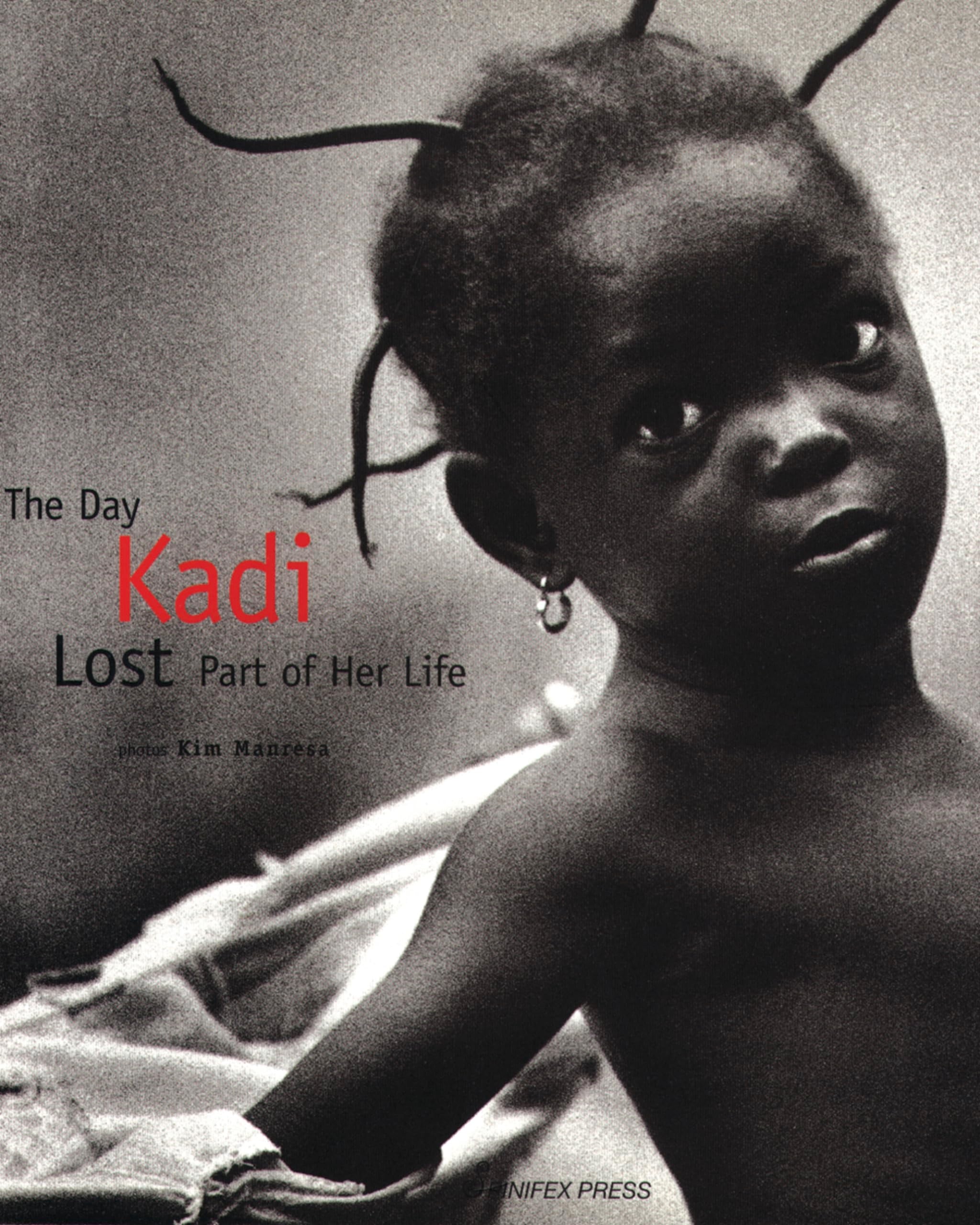 The Day Kadi Lost Part of Her Life Medicine