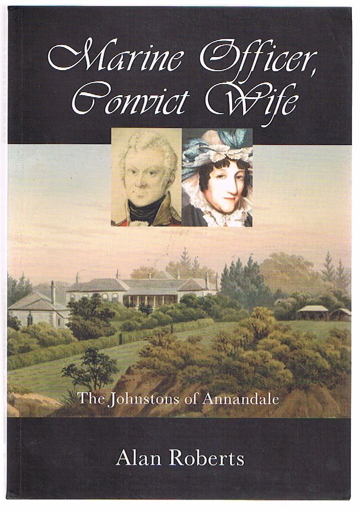 Marine Officer: Convict Wife:Johnsons Of Annandale Books