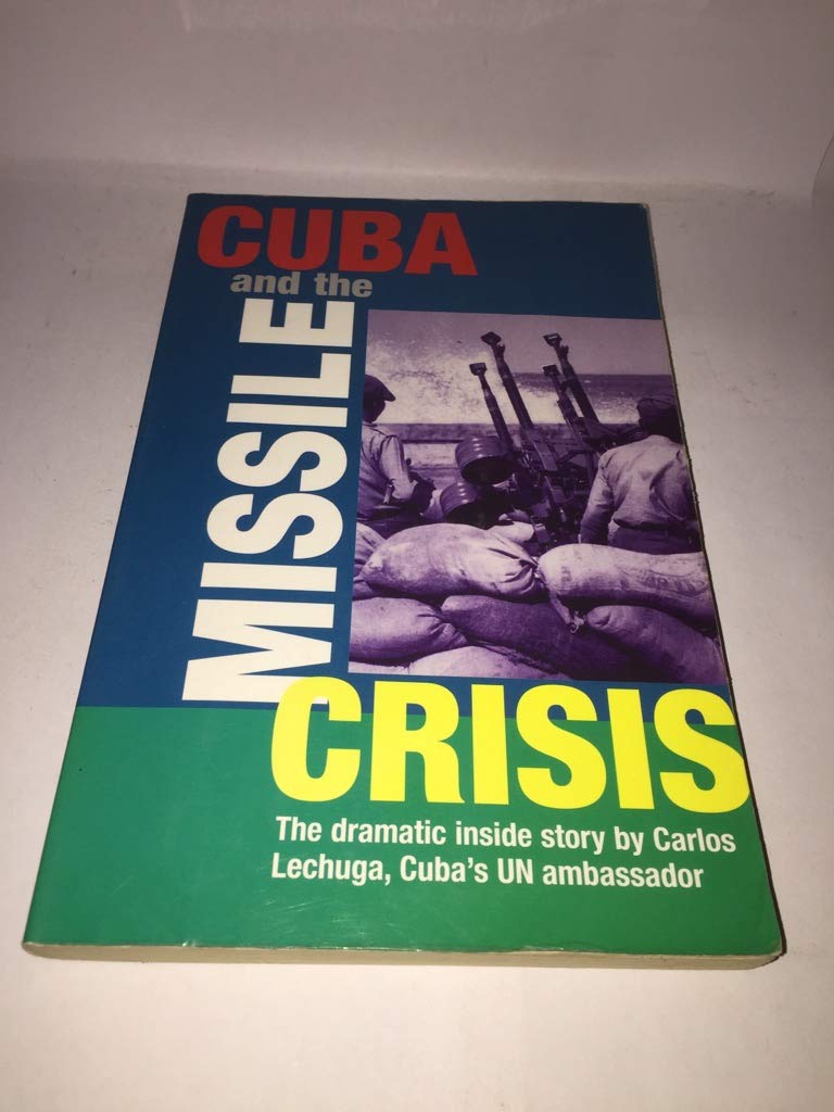 Cuba and the Missile Crisis book