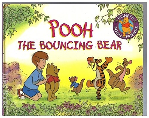 Pooh The Bouncing Bear (Disney's Pooh and Friends) book