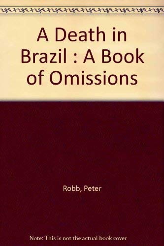 A Death in Brazil : A Book of Omissions Books