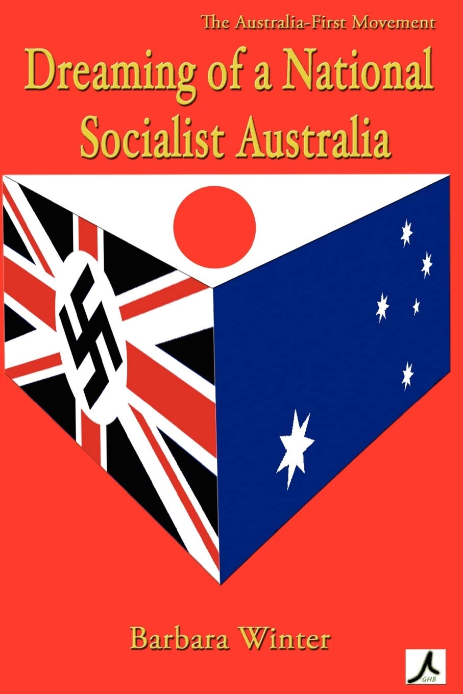 Dreaming of a National Socialist Australia Social Sciences