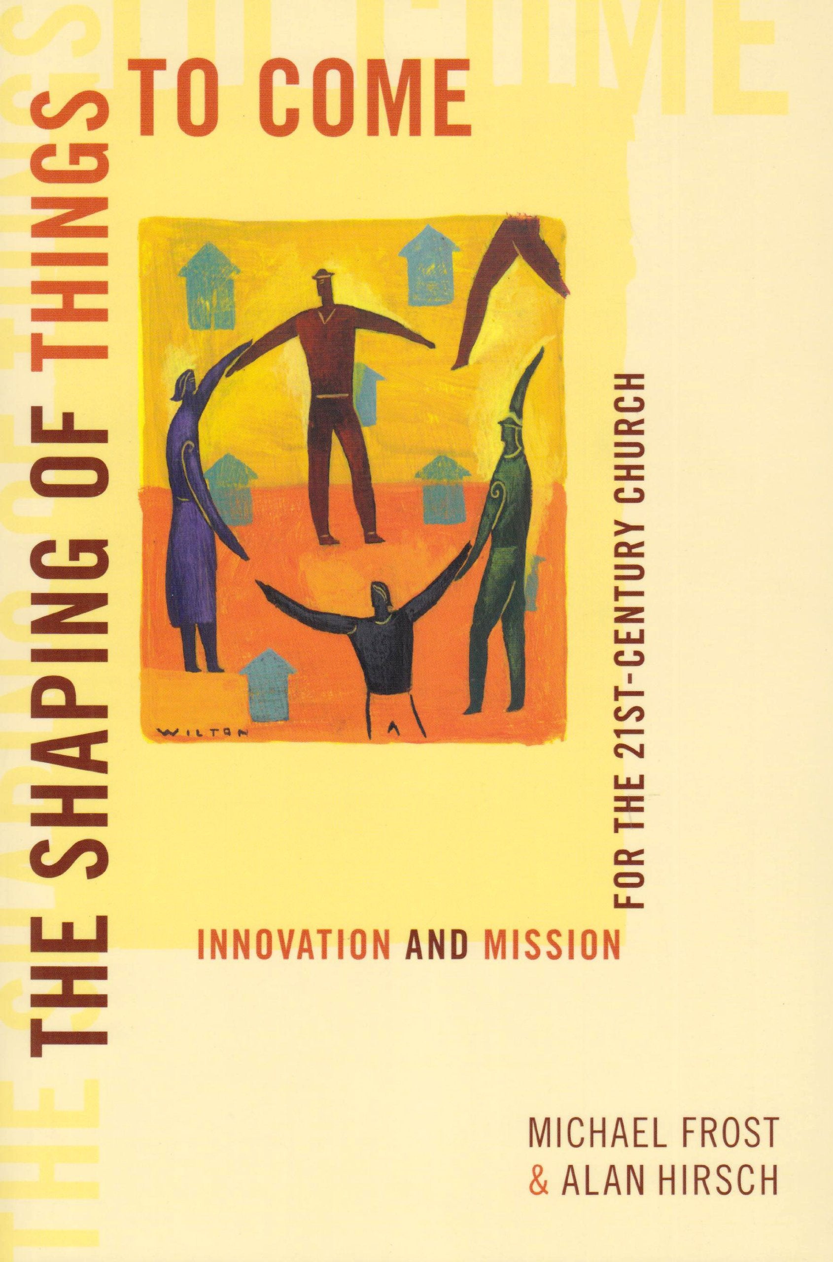 Shaping of Things to Come Innovation Books