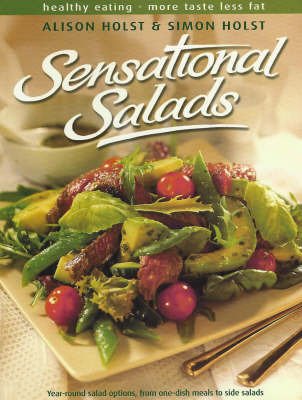 Sensational Salads: Year Round Salads Leisure, Home & Garden