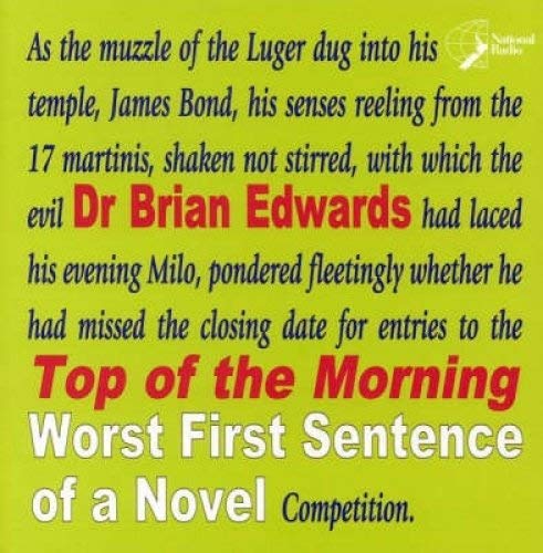 Top of the morning worst first sentence of a novel Books