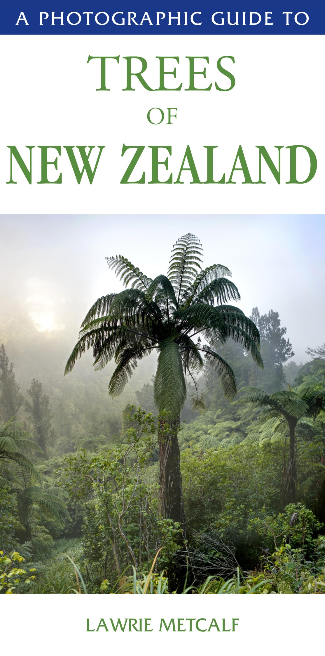 A Photographic Guide to the Trees of New Zealand Mathematics