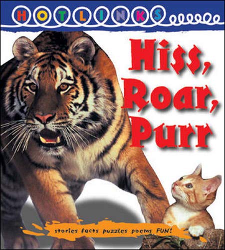 Hiss, Roar, Purr - Hotlinks Level 2 Book Banded Guided Reading book
