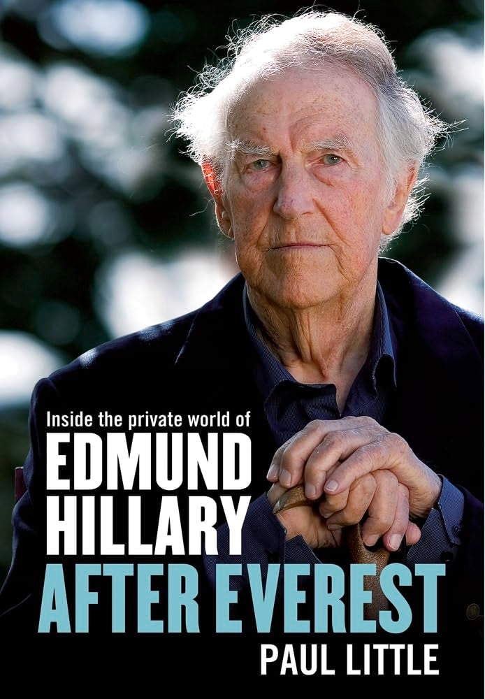 After Everest: Inside the Private World of Edmund Hillary Social Sciences