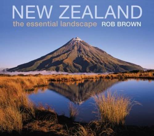New Zealand: The Essential Landscape Travel