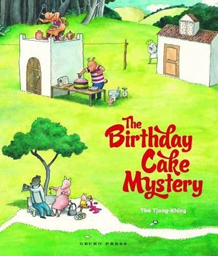 The Birthday Cake Mystery (Gecko Press Titles) Non-fiction