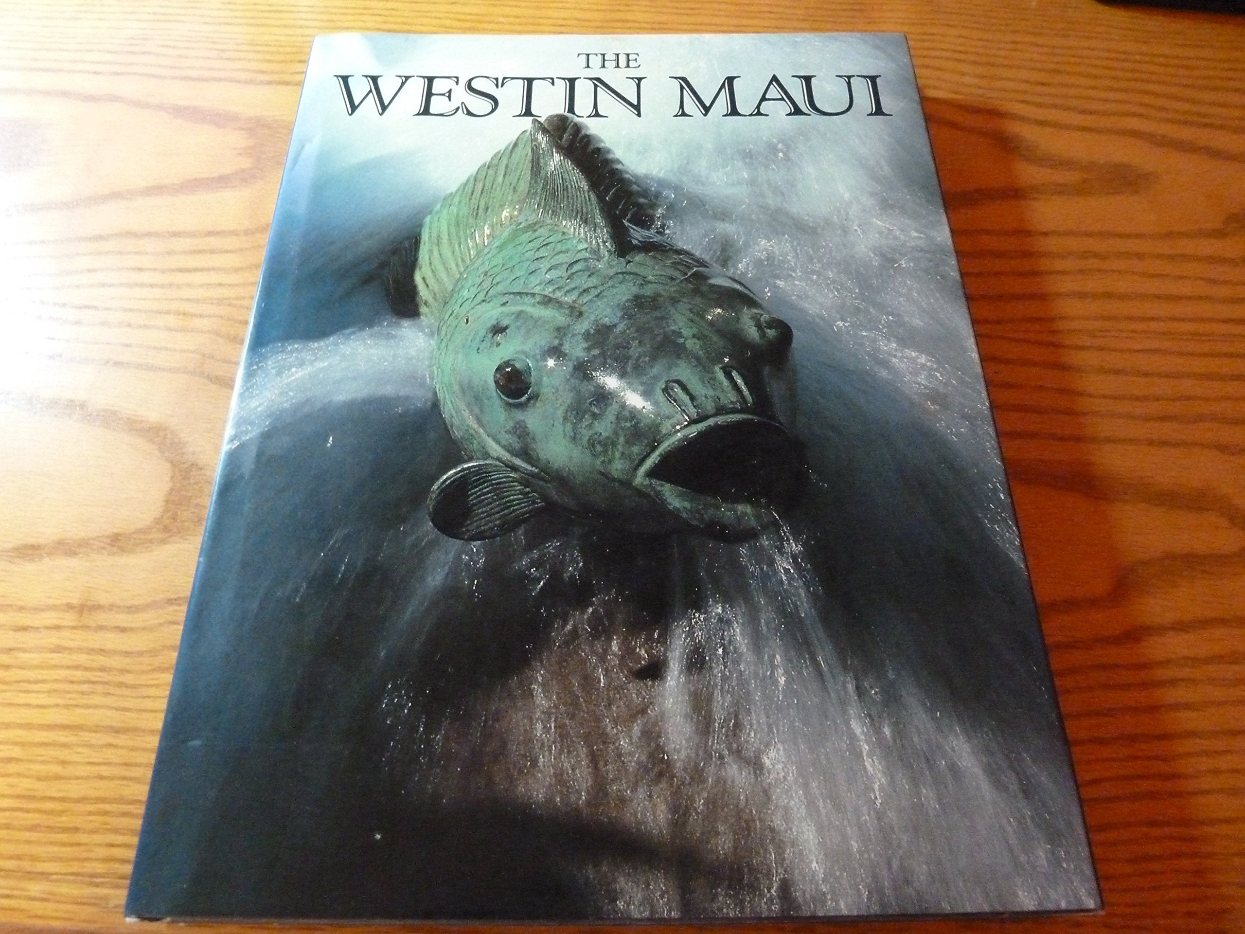 The Westin Maui (Grand resorts of the world) Books
