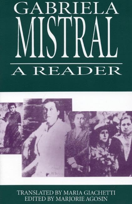 Gabriela Mistral: A Reader (Secret Weavers Series, Band 5) Social Sciences