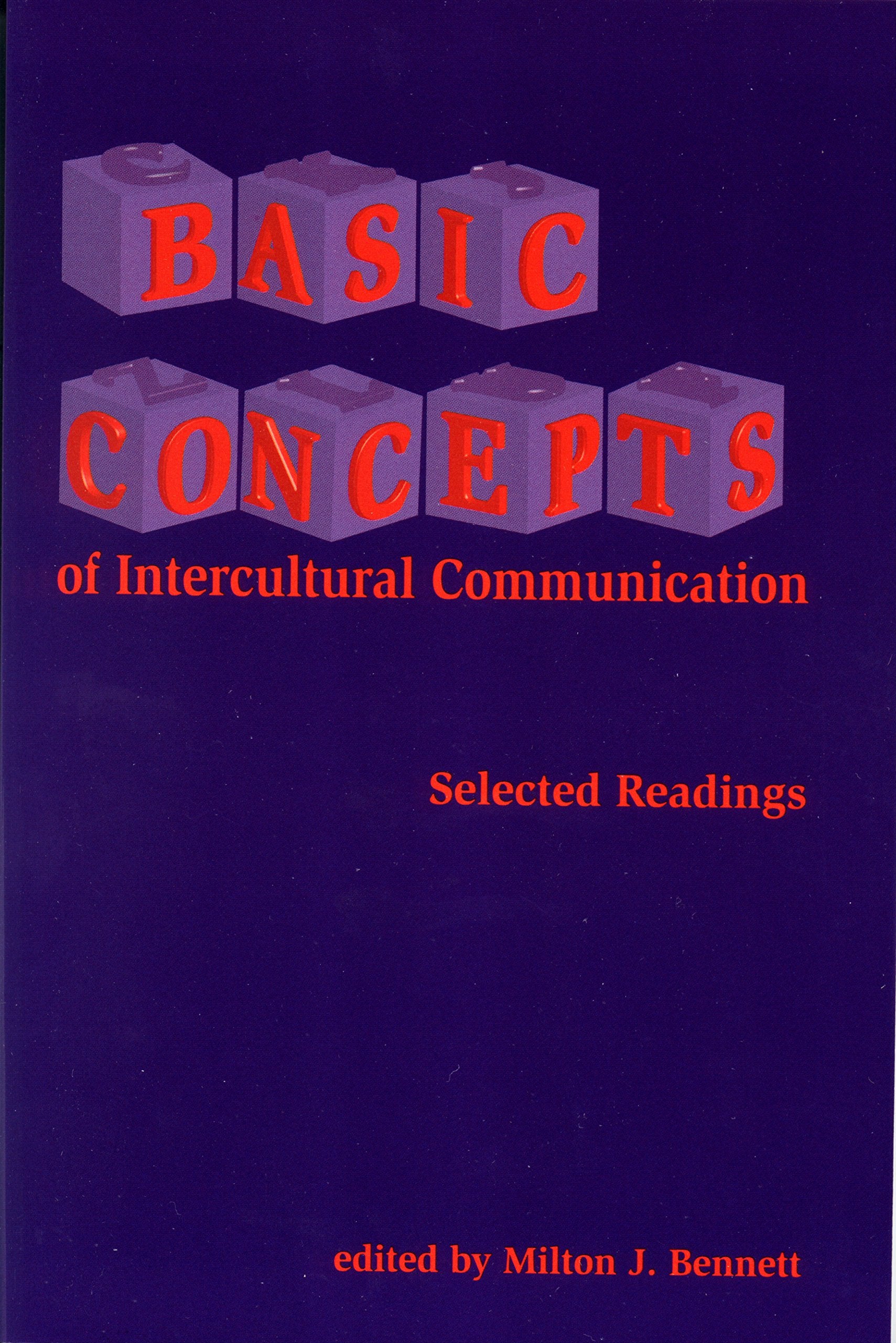 Basic Concepts of Intercultural Communication: Selected Readings General education