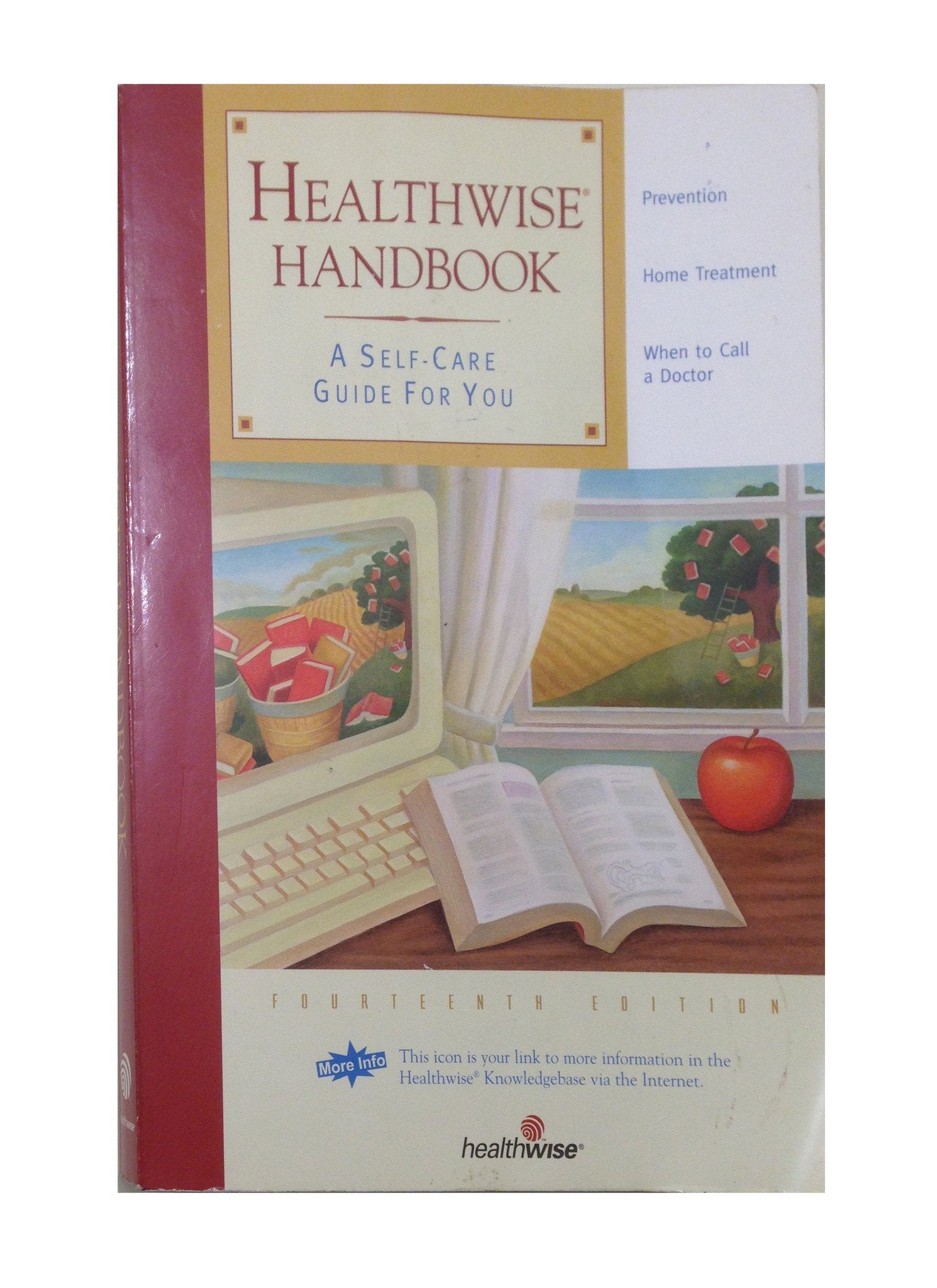 Healthwise Handbook: A Self-Care Guide for You Books