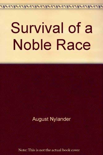 Survival of a Noble Race Books
