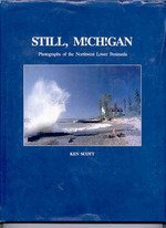 Still Michigan: Photographs of the Northwest Lower Peninsula Books