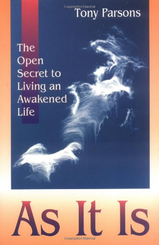 As It Is: The Opened Secret to an Awakened Life: The Open Secret of Spiritual Awakening Religion & Esotericism
