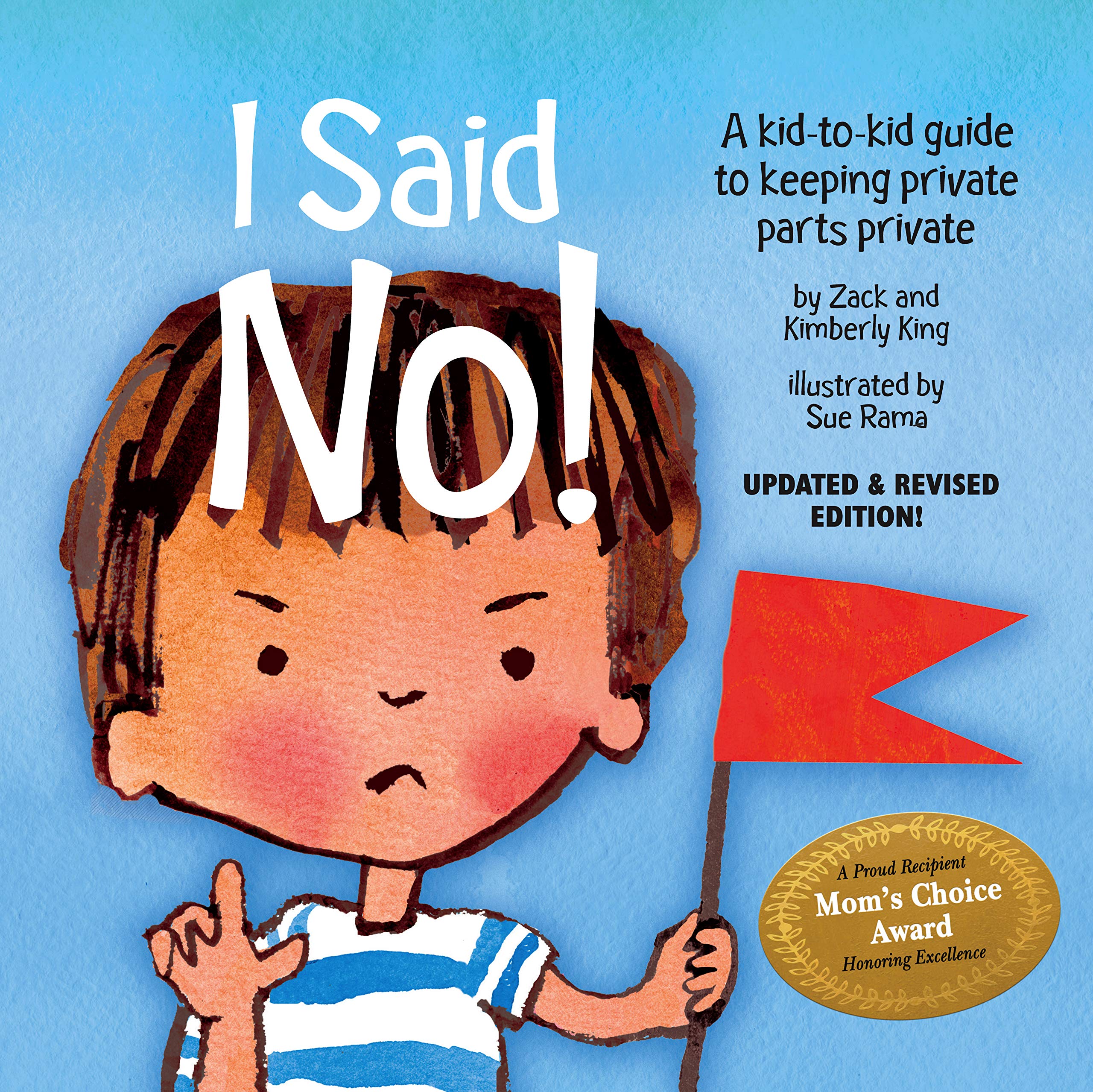 I Said No! a Kid-To-Kid Guide to Keeping Your Private Parts Non-fiction