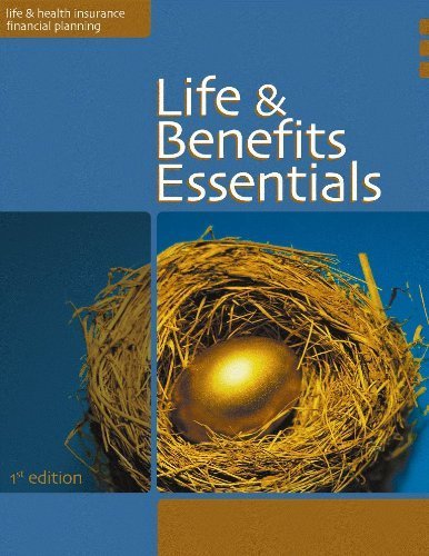 Life & Benefits Essentials (The Essentials Series) by The National Alliance for Insurance Educ (2009-05-03) Books